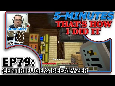 [MODDED MINECRAFT] 5-MIN - THAT'S HOW I DID IT! - EP79 - FORESTRY:  CENTRIFUGE & BEEALYZER