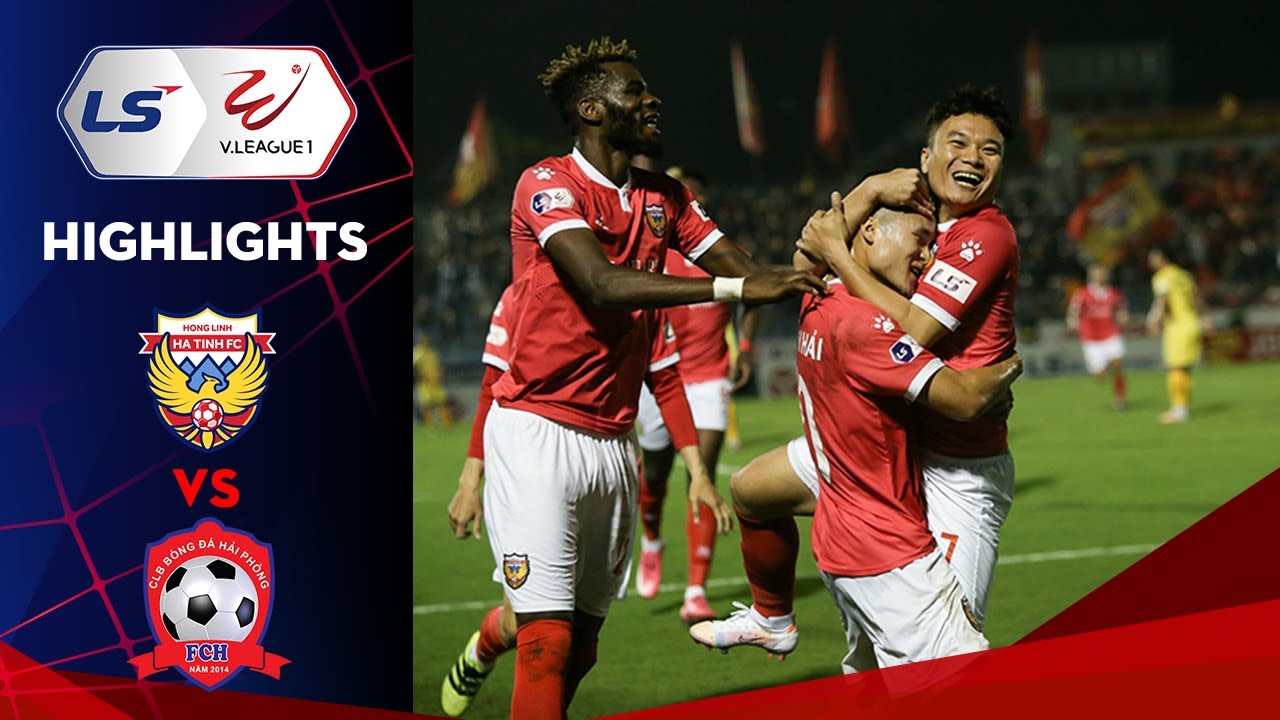 Highlights | Hồng Lĩnh Hà Tĩnh - Hải Phòng | Chiến thắng quả cảm của đội chủ nhà