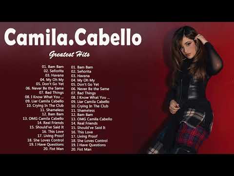 Camila.Cabello Greatest Hits Playlist Album - Camila.Cabello Best Songs 2023