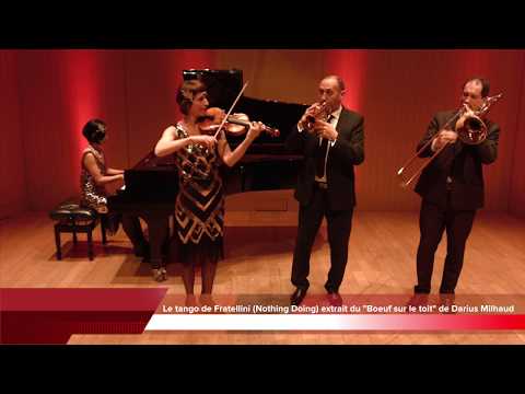 Le tango de Fratellini Nothing Doing extrait du "Boeuf sur le toit" de Darius Milhaud