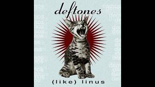 Deftones - (Like) Linus Full Tape 2026 REMASTERED