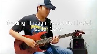 Bleeding Through - Fade Into The Ash Guitar Cover (NEW SONG 2018)