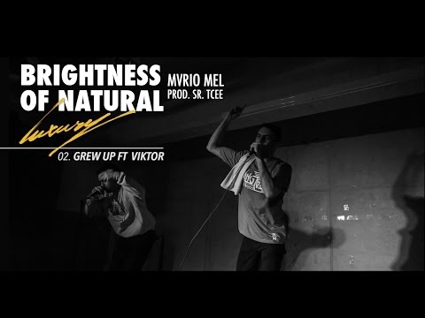 Mario Mel - Grew up ft. Viktor (Prod. Sr. Tcee)