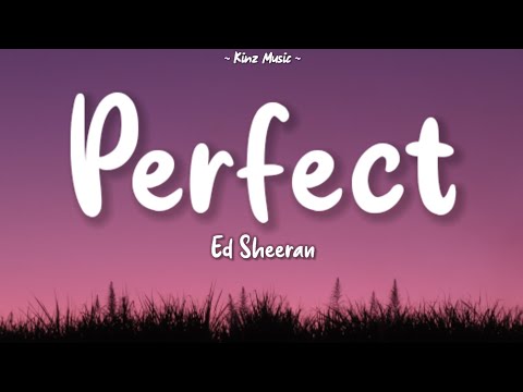 Ed Sheeran - Perfect (Lyrics) [Baby Im Dancing In The Dark]