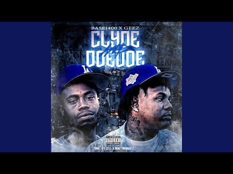Clyde & DoeDoe (feat. Geez)