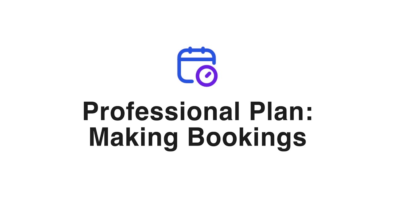 Professional Plan - Making Bookings