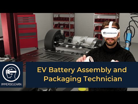 Introducing the EV Battery Assembly & Packaging Technician VR Training Program!