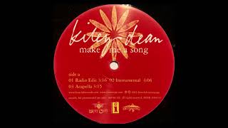 Kiley Dean - Make Me A Song (Acapella)