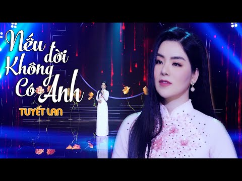 Thể hiện bởi Tuyết Lan