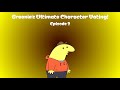 Greenie S Ultimate Character Voting Episode 3