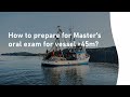 How To Prepare For Master S Oral Exam For Vessels Less Than 45 Metres