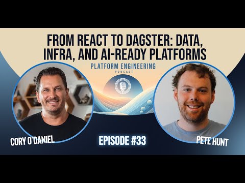 From React to Dagster Pete Hunt on Data, Infra, and AI Ready Platforms