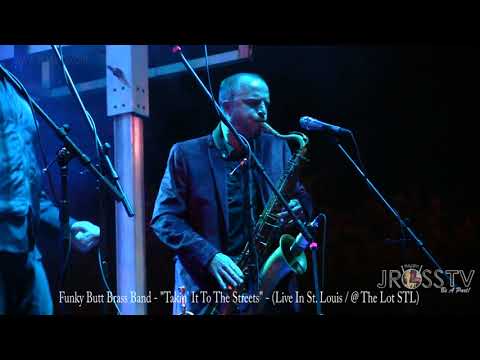 James Ross @ Funky Butt Brass Band - "Takin' To The Streets" - www.Jross-tv.com (St. Louis)
