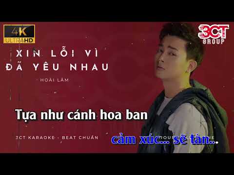 [KARAOKE] Xin Lỗi Vì Đã Yêu Nhau - Hoài Lâm