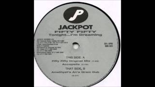 Fifty Fifty - Tonight I'm Dreaming (Amethyst's An'a Gram Dub)