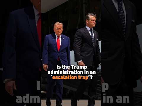 Is the Trump administration in an 'escalation trap'?