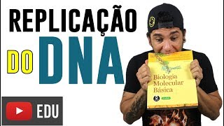 Replicação do DNA - Aula Ensino Superior - Prof. Patrick Gomes