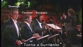 The 3 Tenors (Pavarotti,carreras,Domingo):&quot;Torna a Surriento&quot;