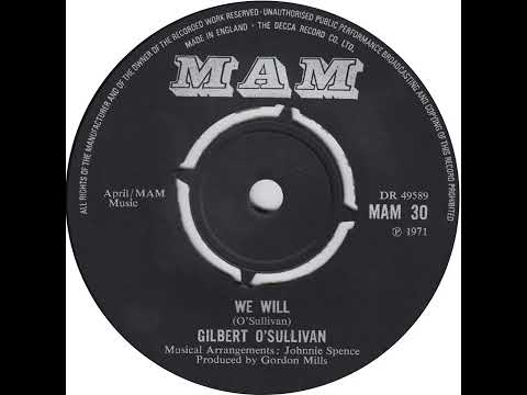 UK New Entry 1971 (131) Gilbert O'Sullivan - We Will