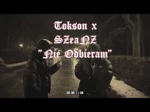 TOKSON x SZeaNZ - "Nie odbieram" (Officjal Video)