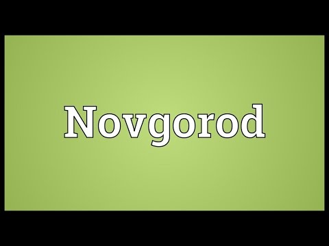 Novgorod Meaning