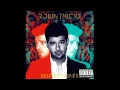 Robin Thicke - Go Stupid 4 U