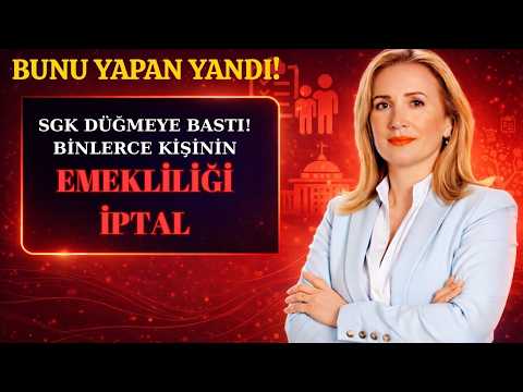 SGK düğmeye bastı! Binlerce kişinin emekliliği iptal ediliyor! Bunu yapan yandı...