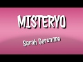 MISTERYO (Lyrics) - Sarah Geronimo