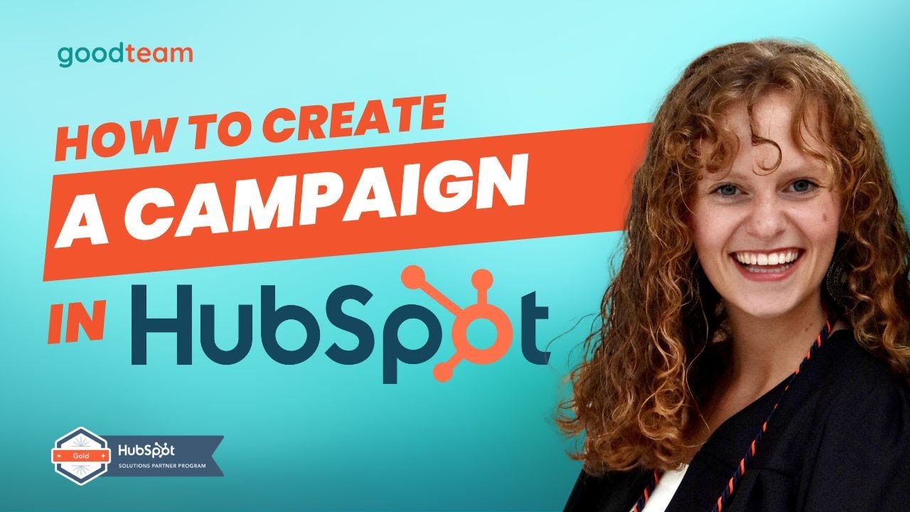 How to Create a Campaign in HubSpot