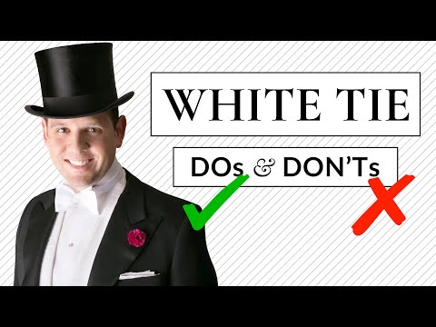 White Tie DO's & DON'Ts - Tailcoat & Full Fig Dress Code Guide