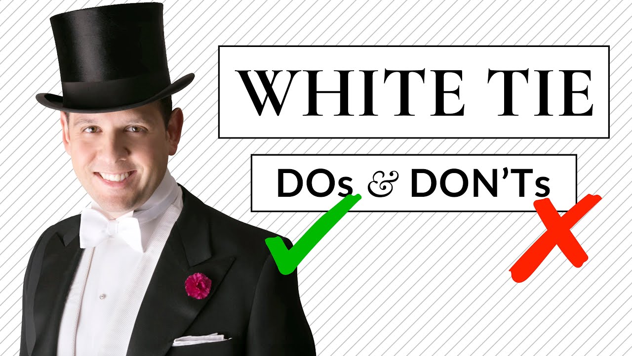 White Tie DO's & DON'Ts - Tailcoat & Full Fig Dress Code Guide thumnail