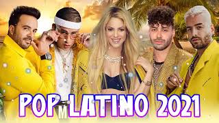 POP LATINO 2021 -  Sebastián Yatra, Maluma ,Luis Fonsi, - MIX MUSICA 2021 LOS MAS NUEVO