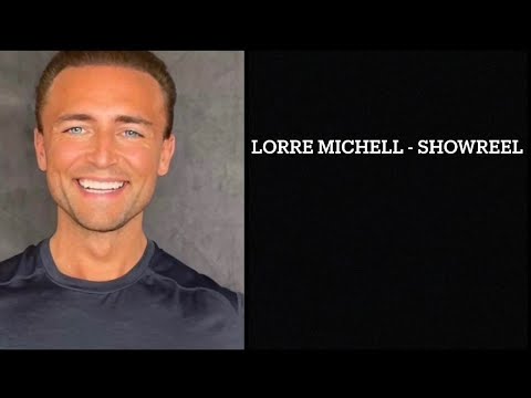 Lorre Michell - Showreel