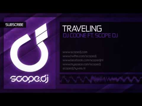 DJ Coone ft. Scope DJ - Traveling