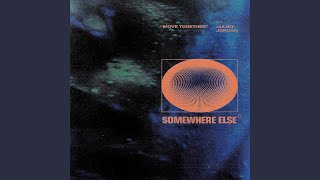 Somewhere Else - Topic