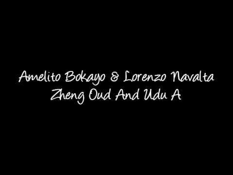 Amelito Bokayo & Lorenzo Navalta - Zheng Oud And Udu A