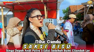 Download lagu SAKSI BISU - VOC. NIKE CANDU FT ANDI PUTRA 3 | SEDEKAH BUMI CILANDAK LOR mp3