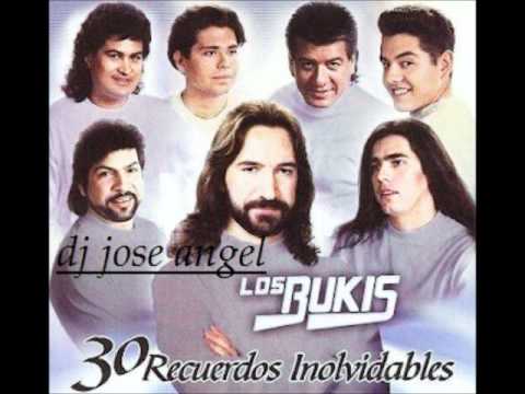 los bukis mix   DJ jose angel