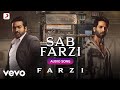 Sab Farzi - Farzi |Sachin-Jigar, Saba Azad |Shahid Kapoor, Vijay Sethupathi