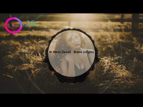 Susana  Ernesto vs Bastian with Wezz Devall   Brave original mix