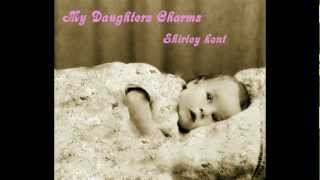 My Daughters Charms  Shirley kent