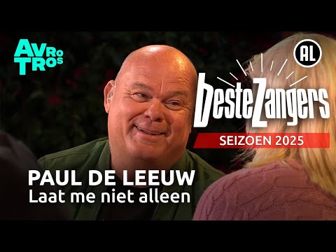 Paul de Leeuw - Laat me niet alleen | Beste Zangers 2025