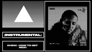 Chinx - How to get rich (instrumental)