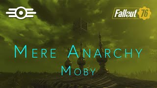 Mere Anarchy /// Moby - Unofficial Music Video by TA_KASHIYUKA set in #fallout76