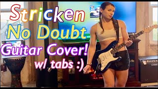 Stricken - No Doubt Guitar Cover! w/ Tabs (4k)