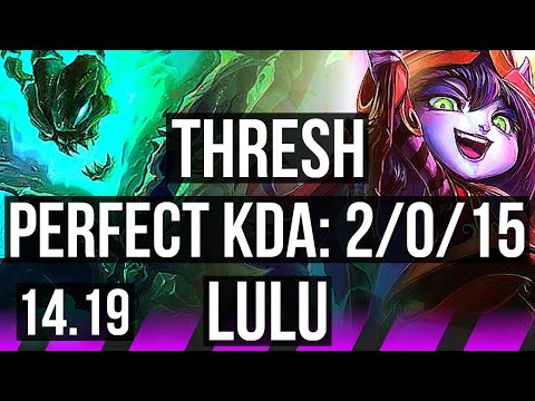 THRESH & Jhin vs LULU & Kog'Maw (SUP) | 2/0/15, 800+ games | EUW Master | 14.19