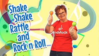 Shake, Shake, Rattle and Rock n roll - Movement and Instrument Song for Kids