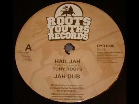 Tony Roots Hail Jah - 2009 Roots Youths Records 12 Inch Single - DJ APR