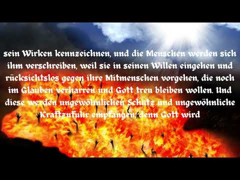 Katastrophe .... Antichrist .... Glaubenskampf .... Ende ...