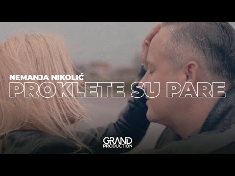 Nemanja Nikolic - Proklete su pare - (Official Video 2018)